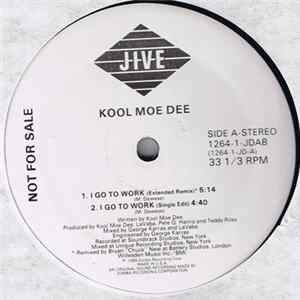 Kool Moe Dee - I Go To Work FLAC album