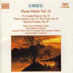 Grieg - Einar Steen-Nøkleberg, Rut Tellefsen, Chamber Choir Of The Norwegian State Institute Of Music, Stefan Schiøll - Piano Music Vol. 12 FLAC album
