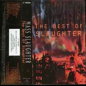 Slaughter - Mass Slaughter: The Best Of Slaughter FLAC album