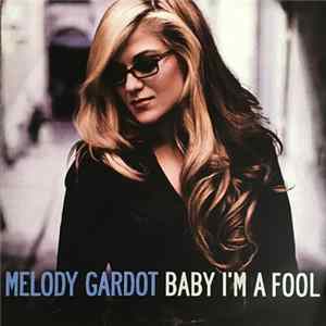 Melody Gardot - Baby I´m A Fool FLAC album