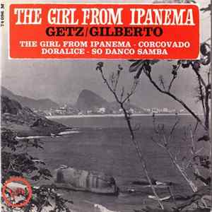 Getz / Gilberto - The Girl From Ipanema FLAC album