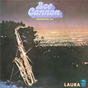Ace Cannon - Incomparable Sax FLAC album