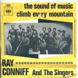 Ray Conniff And The Singers - The Sound Of Music / Climb Ev'ry Mountain FLAC album