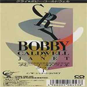 Bobby Caldwell - Stuck On You / Don't Give Me Bad News FLAC album