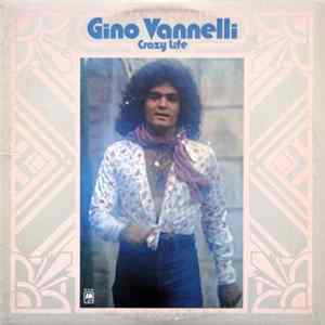 Gino Vannelli - Crazy Life FLAC album