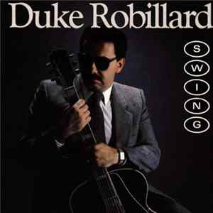 Duke Robillard - Swing FLAC album