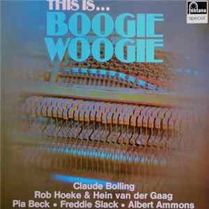 Various - This Is Boogie Woogie FLAC album