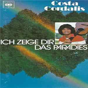 Costa Cordalis - Ich Zeige Dir Das Paradies FLAC album