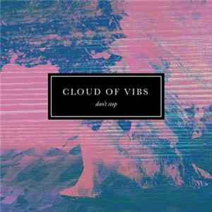 Cloud Of Vib's - Don't Stop FLAC album