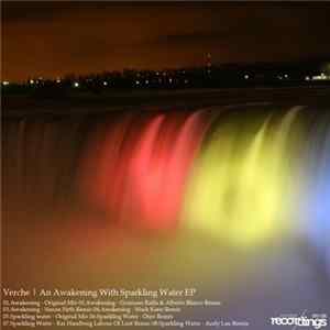 Verche - An Awakening With Sparkling Water EP FLAC album