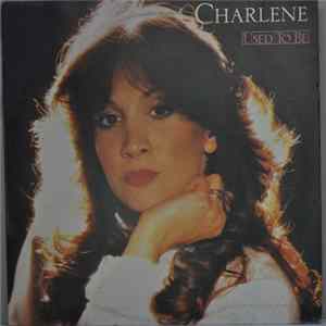 Charlene - Used To Be FLAC album