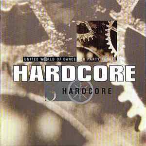 Various - United World Of Dance For Party People 3 Hardcore FLAC album