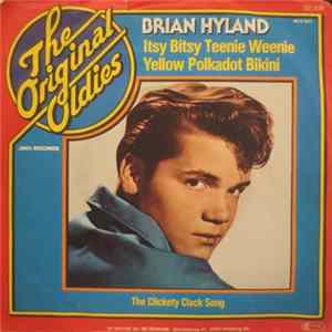 Brian Hyland - Itsy Bitsy, Teenie Weenie Yellow Polkadot Bikini / Clickety Clack Song FLAC album