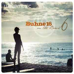 Various - Buhne 16 - On The Beach 6 FLAC album