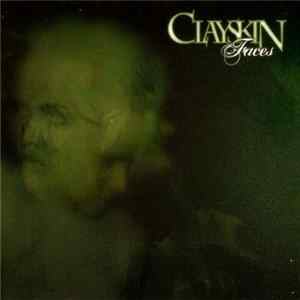 Clayskin - Faces FLAC album