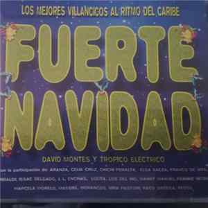 David Montes & Trópico Eléctrico - Fuerte Navidad FLAC album