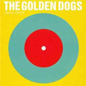 The Golden Dogs - Big Eye Little Eye FLAC album