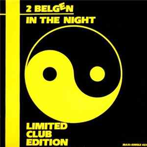 2 Belgen - In The Night (Limited Club Edition) FLAC album
