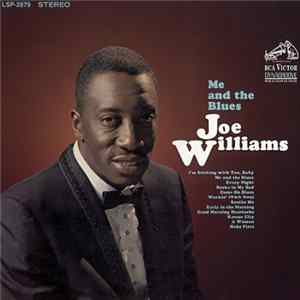 Joe Williams - Me And The Blues FLAC album