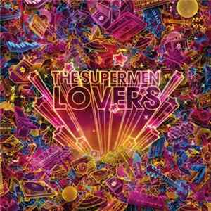 The Supermen Lovers - Between The Ages FLAC album