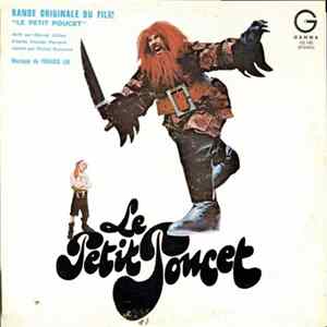 Francis Lai - Le Petit Poucet (Bande Originale Du Film) FLAC album