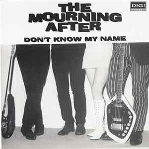 The Mourning After - Don't Know My Name FLAC album