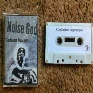 Koobaatoo Asparagus - Noise God's FLAC album
