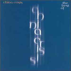 China Crisis - The Best Of FLAC album