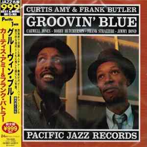 Curtis Amy & Frank Butler - Groovin' Blue FLAC album