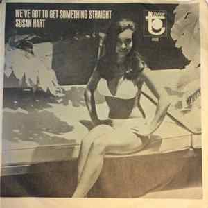 Susan Hart - We've Got To Get Something Straight FLAC album