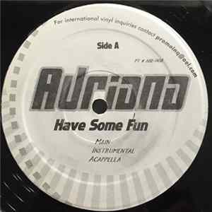 Adriana - Have Some Fun / Lion King Sound Rmx FLAC album