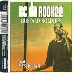 KC Da Rookee Feat. Mystic Dan - Buffalo Soldier FLAC album