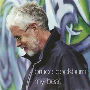 Bruce Cockburn - My Beat FLAC album