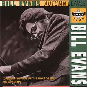 Bill Evans - Bill Evans Autumn Leaves FLAC album