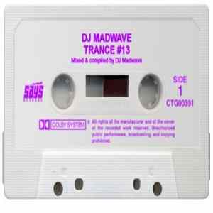 Madwave - Trance #13 - Crazy Sensations FLAC album