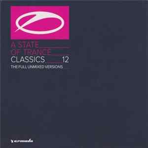 Various - A State Of Trance Classics 12 FLAC album