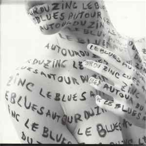 Various - Le Blues Autour Du Zinc - 11е Éditions FLAC album