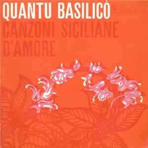 Giuseppe Ganduscio - Quantu Basilicò (Canzoni Siciliane D'Amore) FLAC album