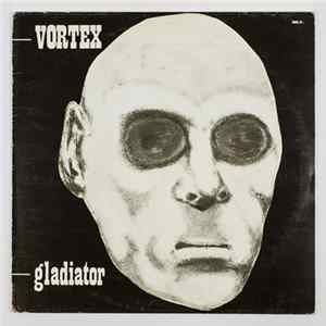 Vortex - Gladiator FLAC album