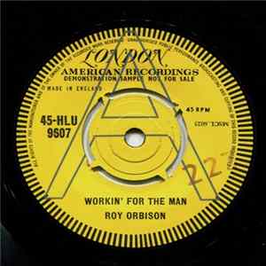 Roy Orbison - Workin' For The Man FLAC album