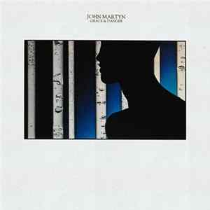 John Martyn - Grace & Danger FLAC album