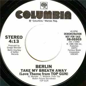 Berlin - Take My Breath Away (Love Theme From "Top Gun") FLAC album