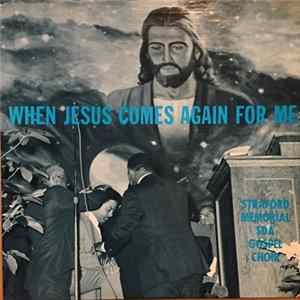 Straford Memorial SDA Gospel Choir - When Jesus Comes Again For Me FLAC album