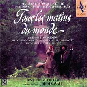 Jordi Savall - Tous Les Matins Du Monde - Bande Originale Du Film FLAC album