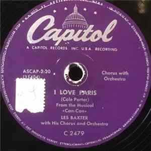 Les Baxter With His Chorus And Orchestra / Les Baxter And His Orchestra - I Love Paris / Gigi FLAC album