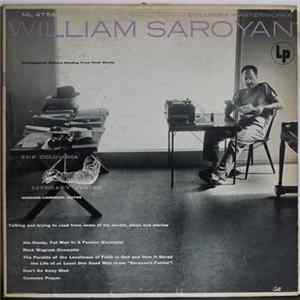 William Saroyan - Talking And Trying To Read From Some Of His Novels, Play And Stories FLAC album
