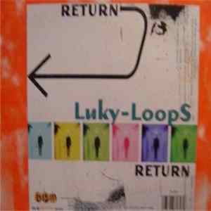 Lucky Loops - Return FLAC album