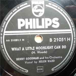 Benny Goodman And His Orchestra - What A Little Moonlight Can Do / I'll Never Say "Never Again" FLAC album