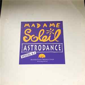 Madame Soleil - Astro Dance FLAC album