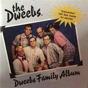 The Dweebs - Dweebs Family Album FLAC album